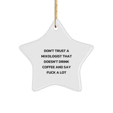 Funny Mixology Gift for Mixologists, Star Ornament with 'Don't Trust a Mixologist That Doesn't Drink Coffee' Quote, Unique Christmas Unique Gifts from Friends or Family to Men and Women - Image 1